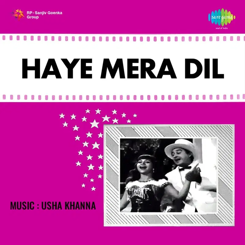Haye Mera Dil (Original Motion Picture Soundtrack)