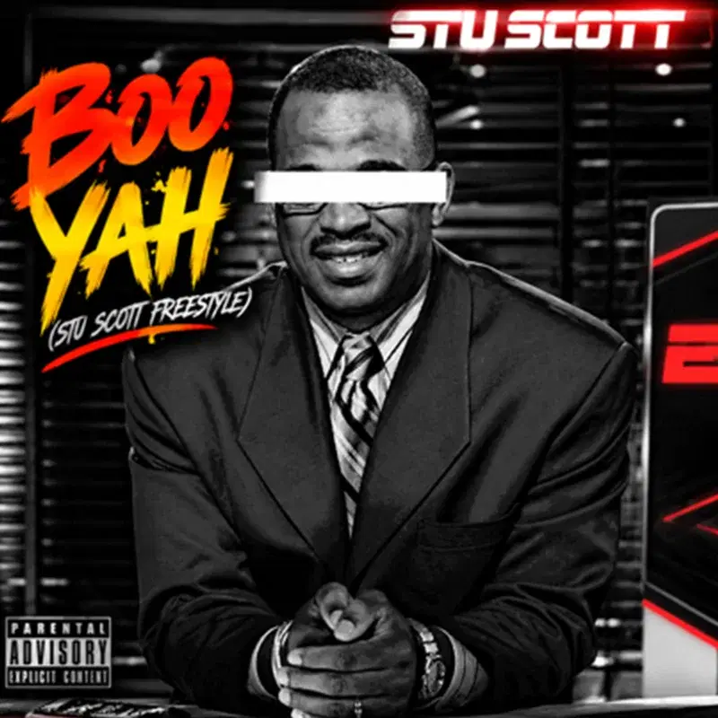 Boo Yah Stu Scott (Freestyle)