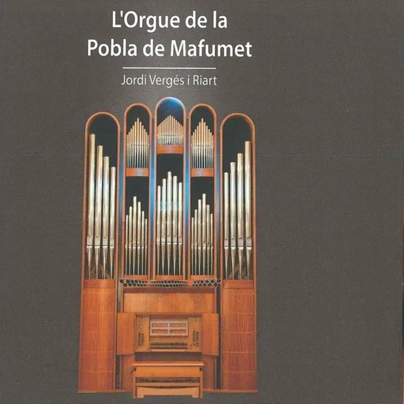 L'Orgue De La Pobla De Mafumet