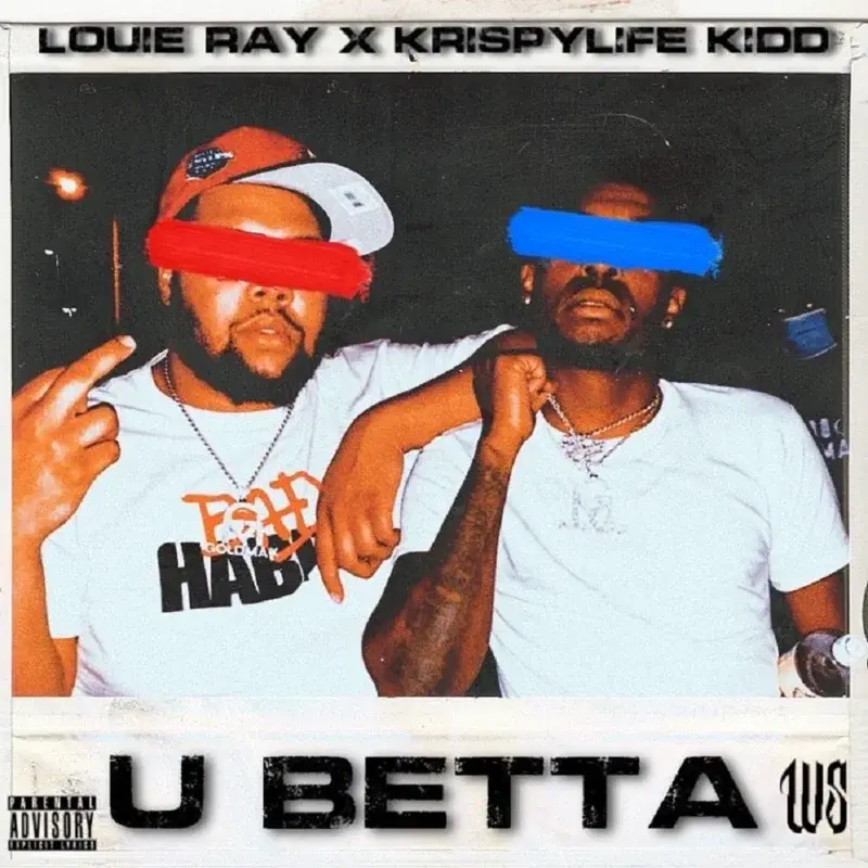 U Betta (feat. Krispylife Kidd)
