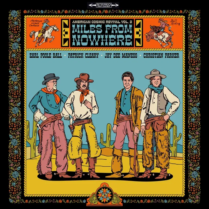 American Cosmic Revival, Vol. 2: Miles From Nowhere