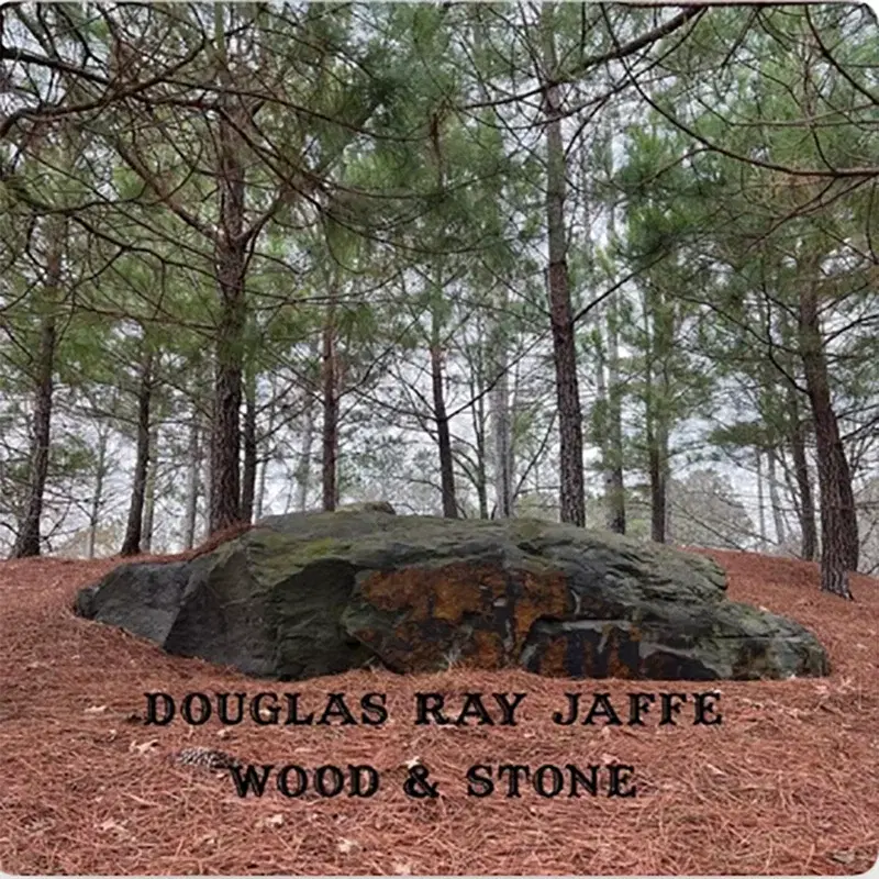 Wood And Stone (The Douglas Ray Jaffe Project)