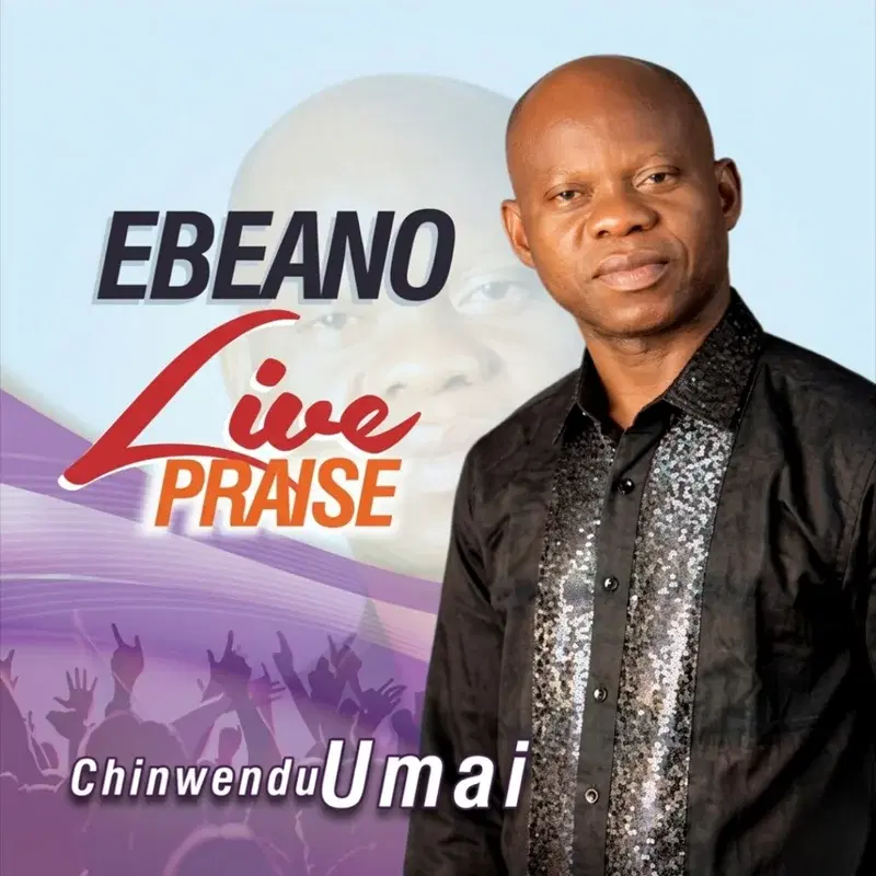 Ebeano Live Praise