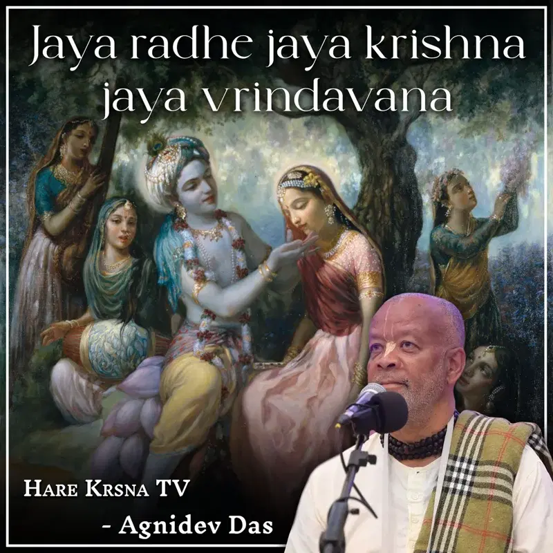 Jaya Radhe Jaya Krishna Jaya Vrindavana
