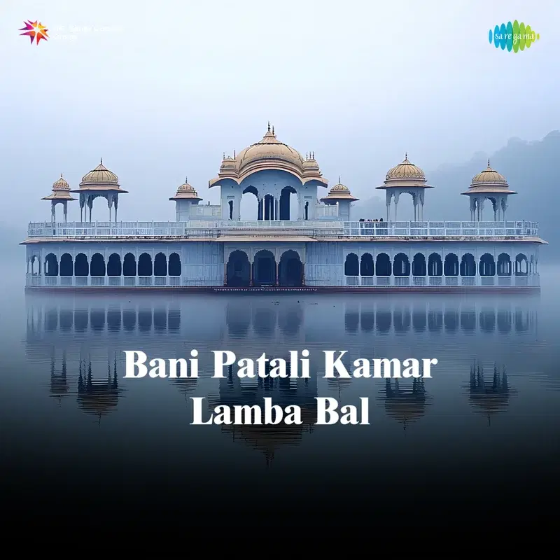 Bani Patali Kamar Lamba Bal