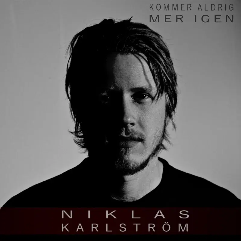 Kommer aldrig mer igen