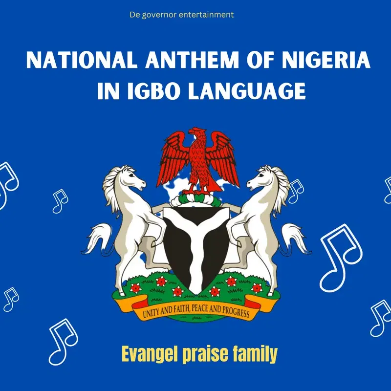 National Anthem Of Nigeria In Igbo