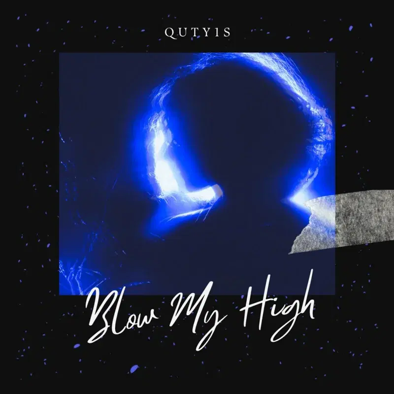 Blow My High