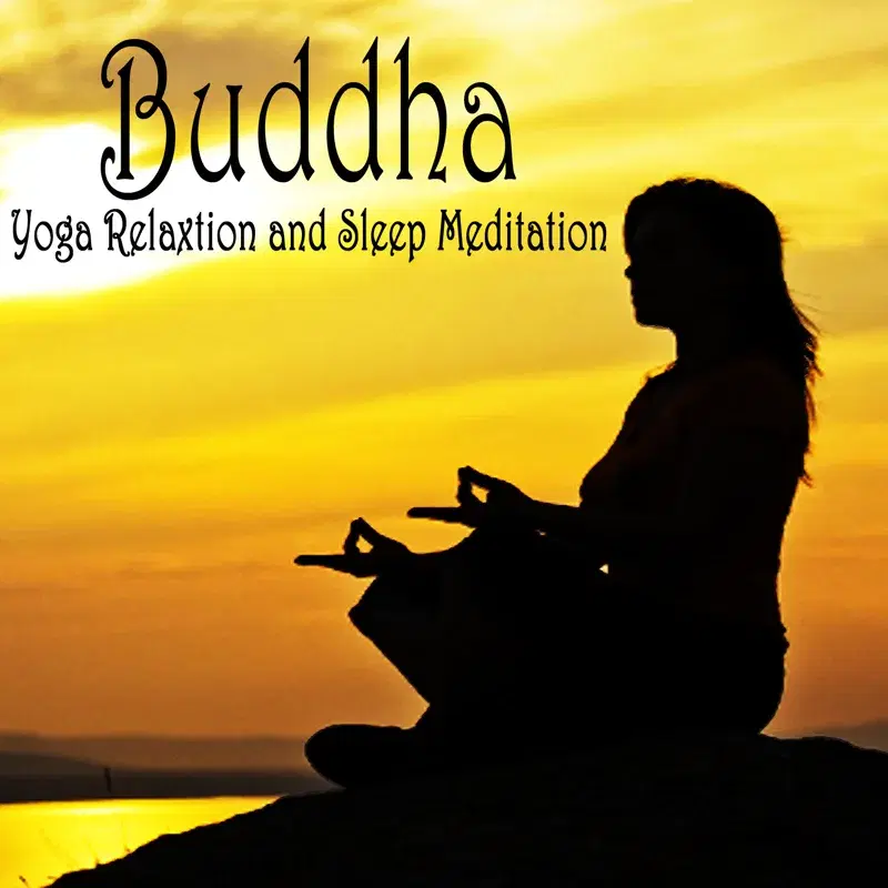 BUDDHA: Yoga, Relaxation and Sleep Meditation