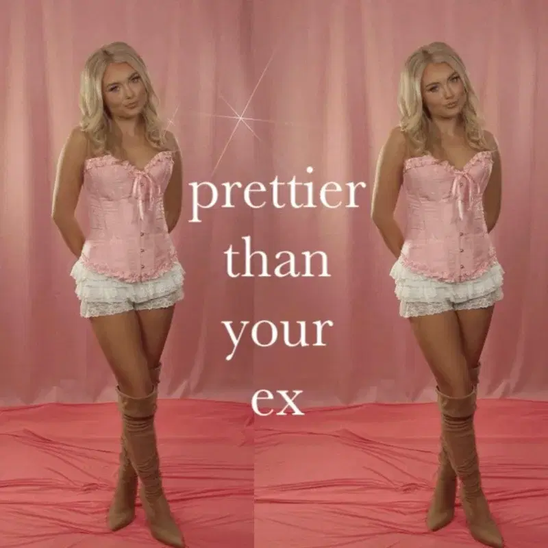 Prettier Than Your Ex