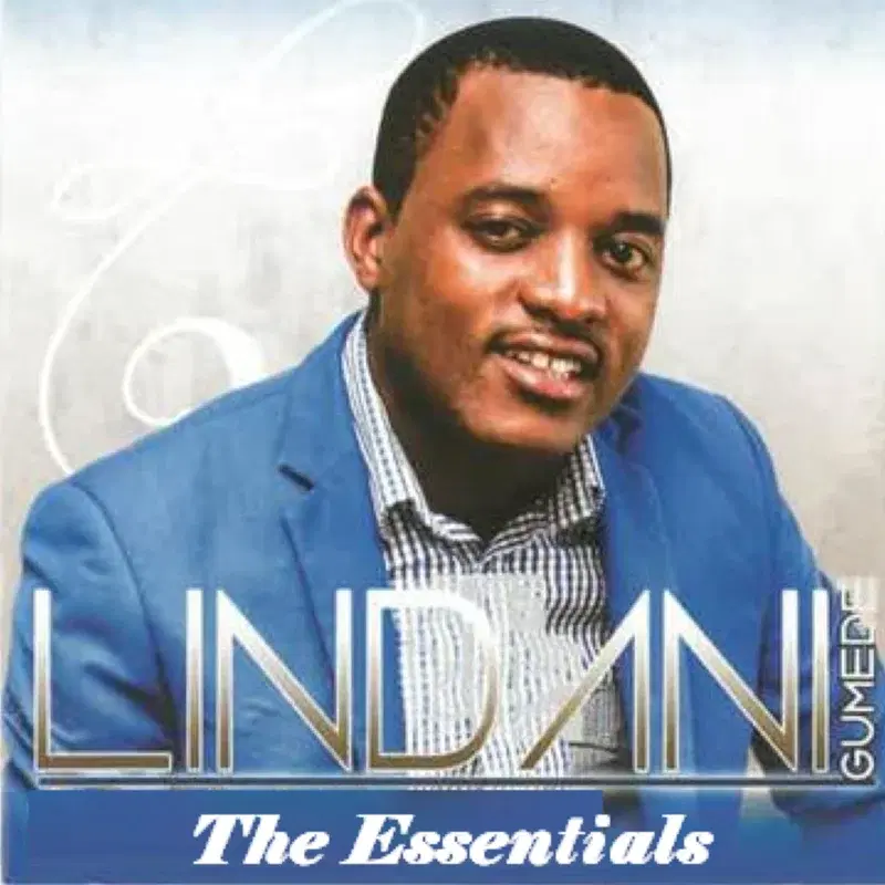 Lindani Gumede - The Essentials