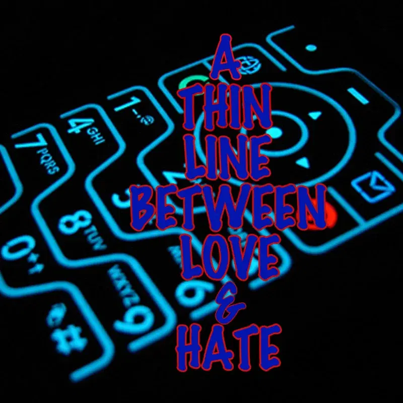 A Thin Line Between Love And Hate (Verse)