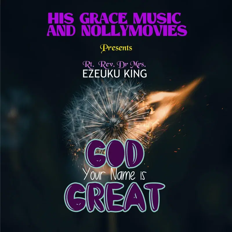 God Your Name is Great