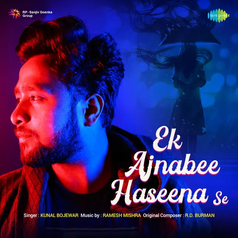 Ek Ajnabee Haseena Se - Single