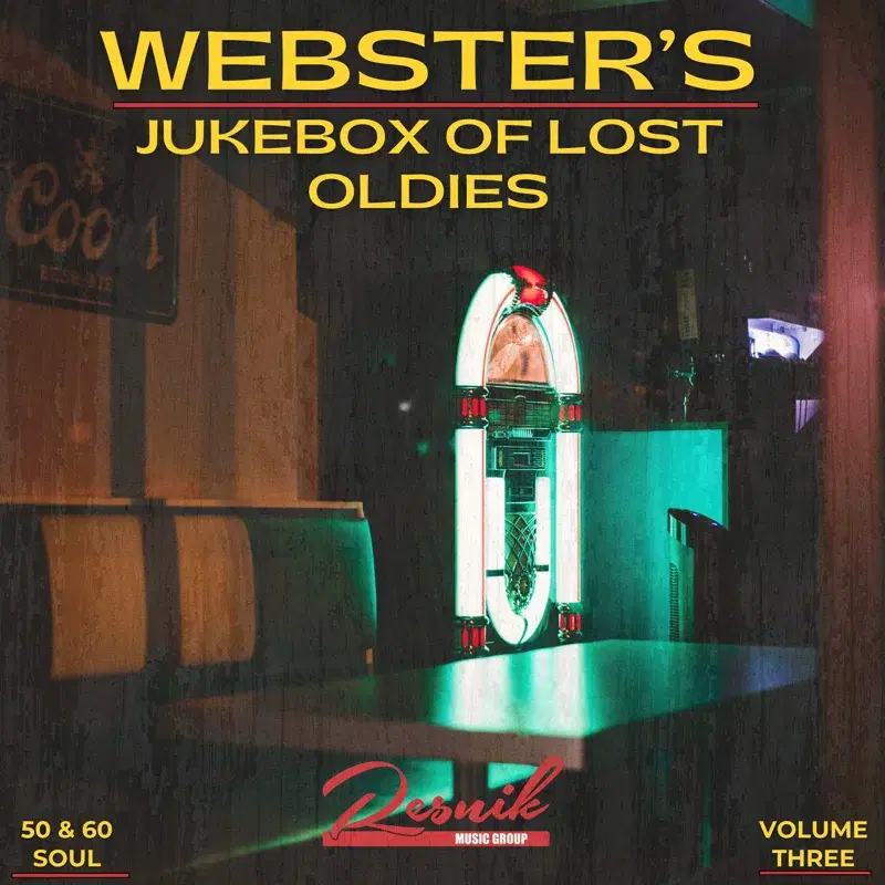 Webster's Juke Box Of Lost Oldies Vol. 3