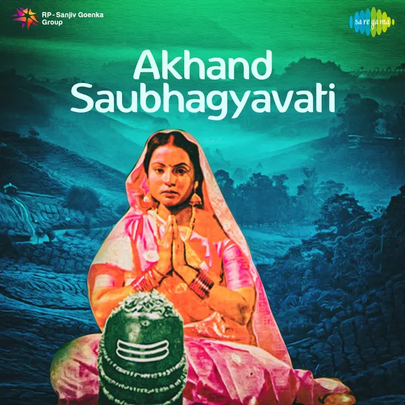 Akhand Saubhagyavati (Original Motion Picture Soundtrack)