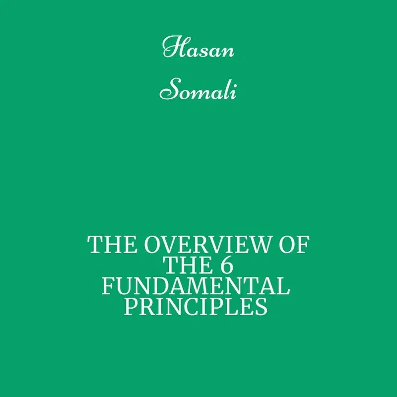 The Overview of the 6 Fundamental Principles
