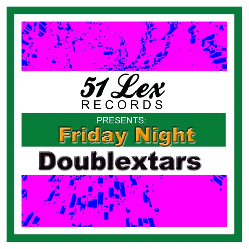 51 Lex Presents Friday Night