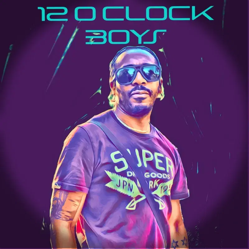 12 O Clock Boys