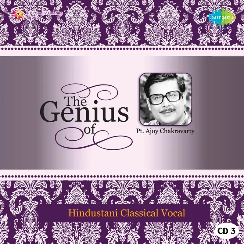 The Genius of Pandit Ajoy Chakravarty, Vol. 3