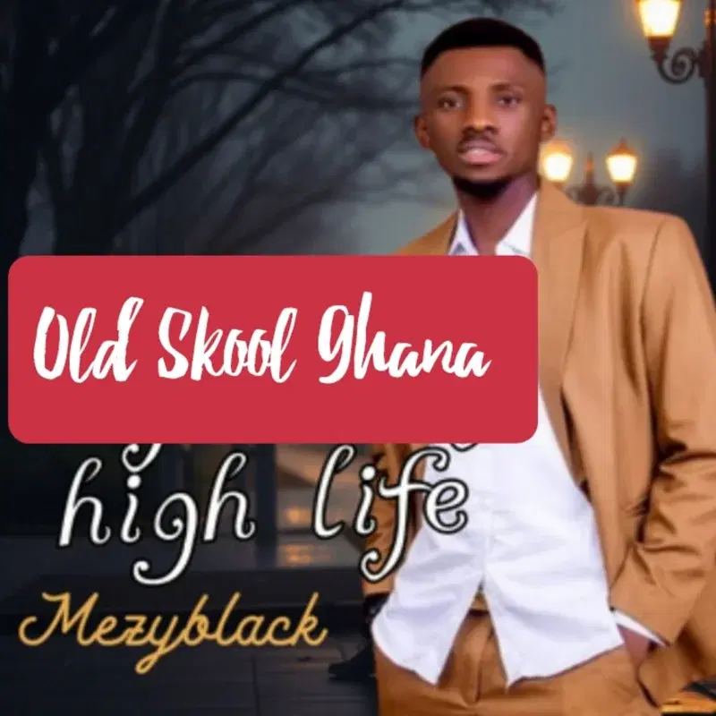 Old Skool Ghana High Life