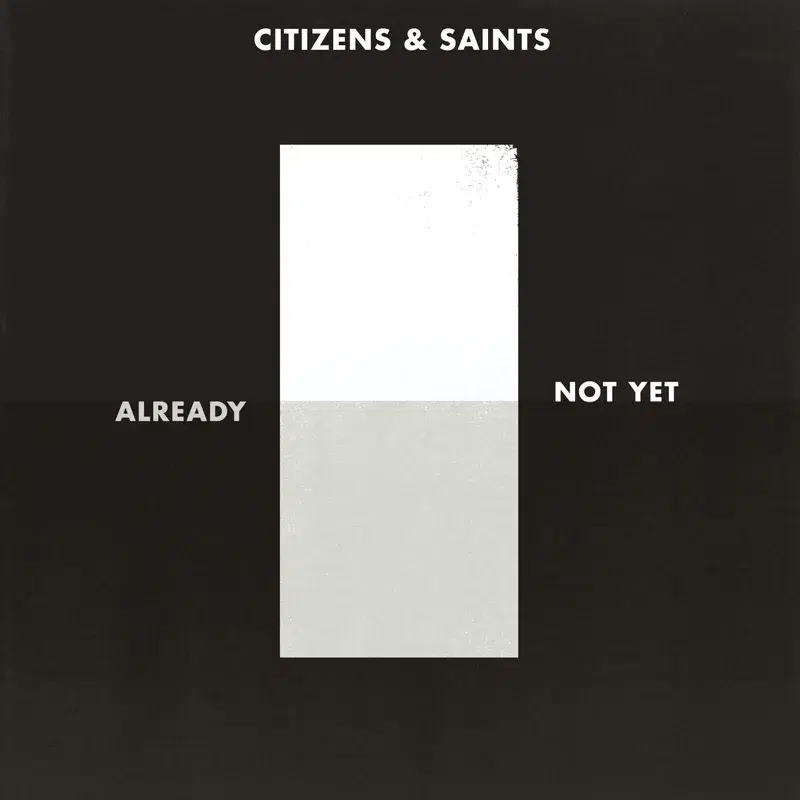 Already Not Yet - EP