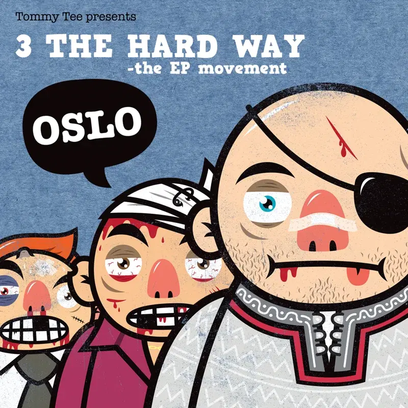 3 the Hard Way - Oslo EP