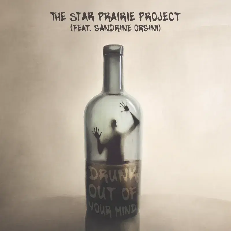 Drunk Out of Your Mind