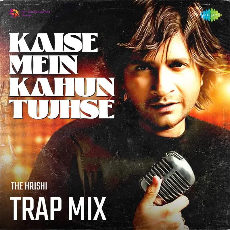 Kaise Mein Kahun Tujhse