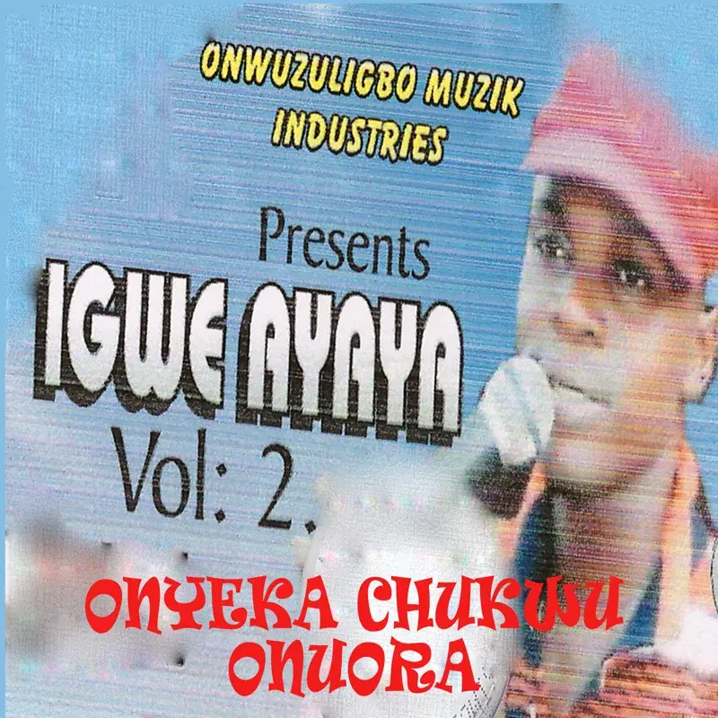 Igwe Ayaya, Vol. 2