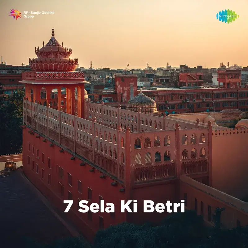 7 Sela Ki Betri