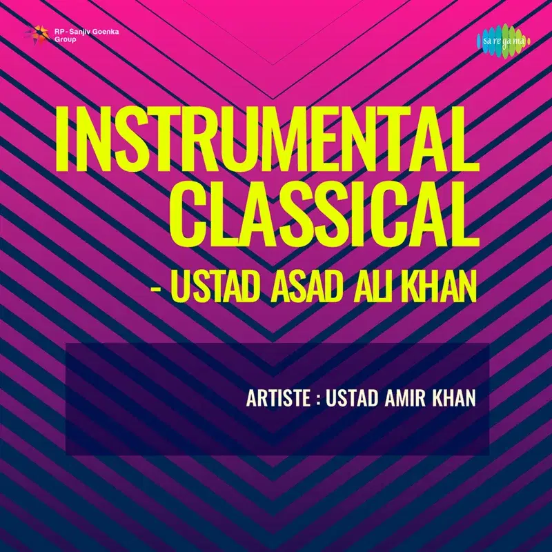 Instrumental Classical - Ustad Asad Ali Khan