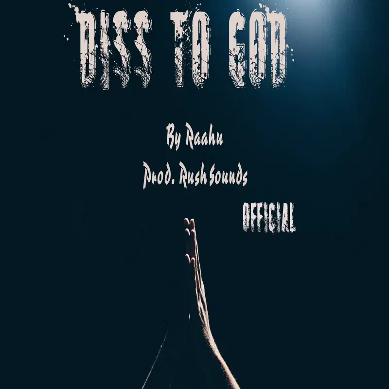 Diss to God