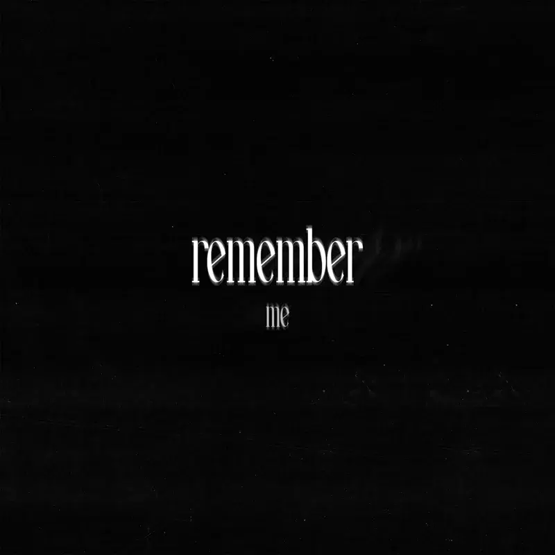 remember me.