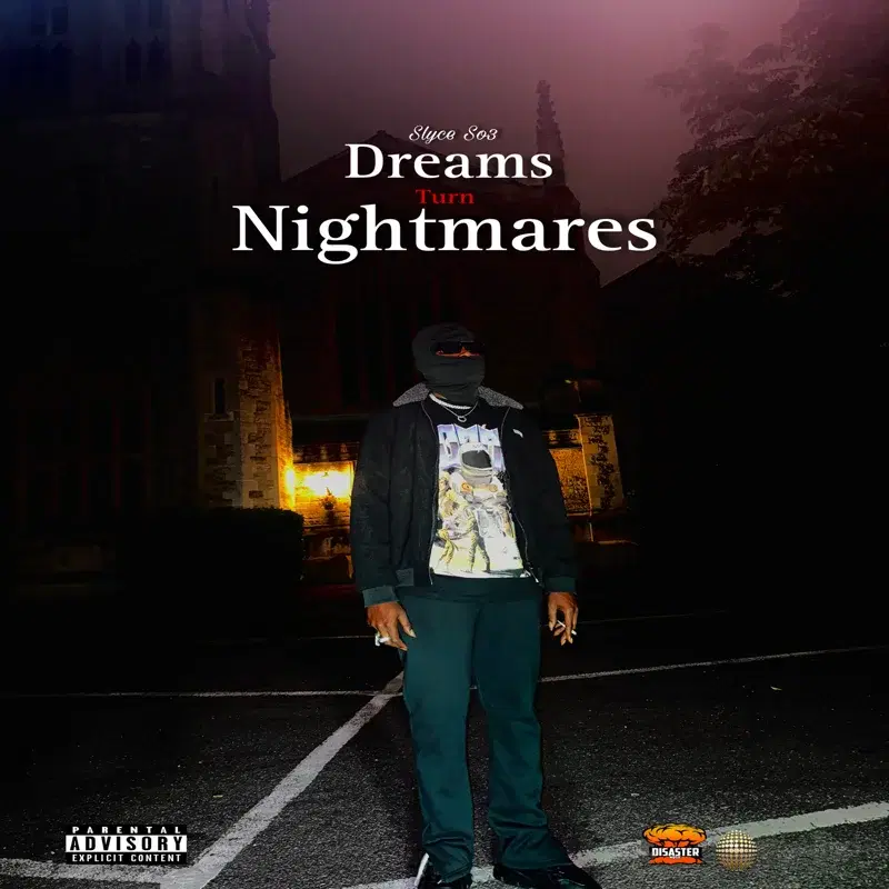 Dreams Turn Nightmares
