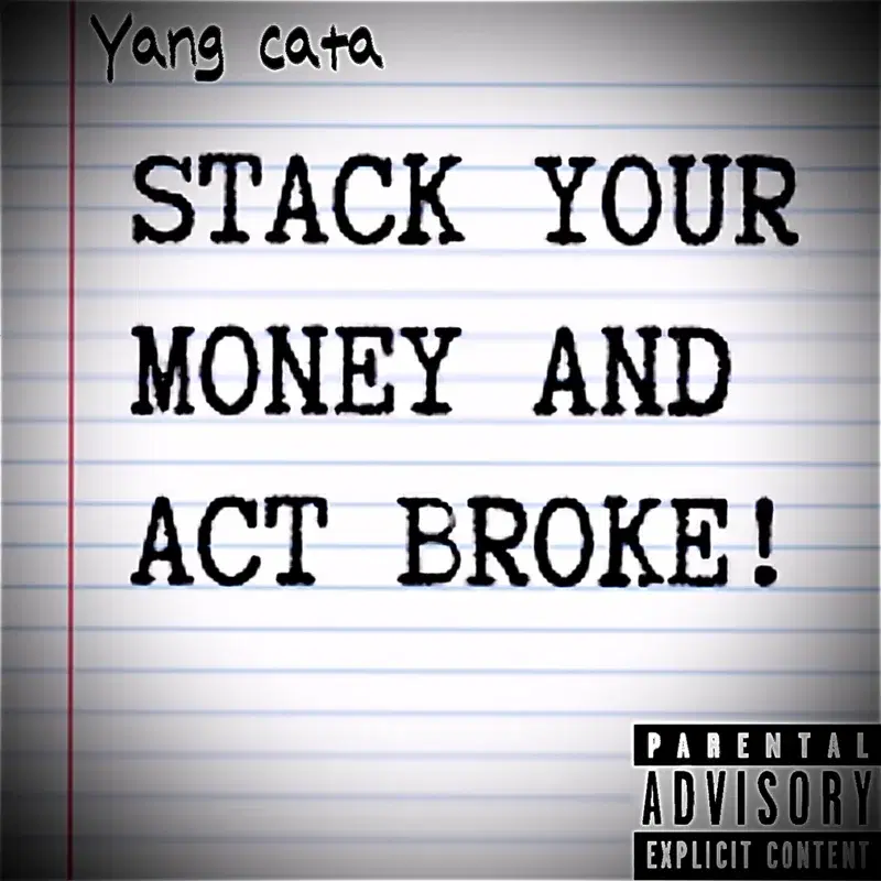 Stack Your Money And Act Broke
