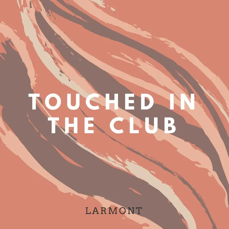 Touched in the Club (Found in the Club Prelude)