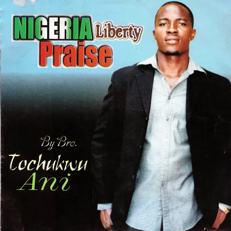 Nigeria Liberty Praise