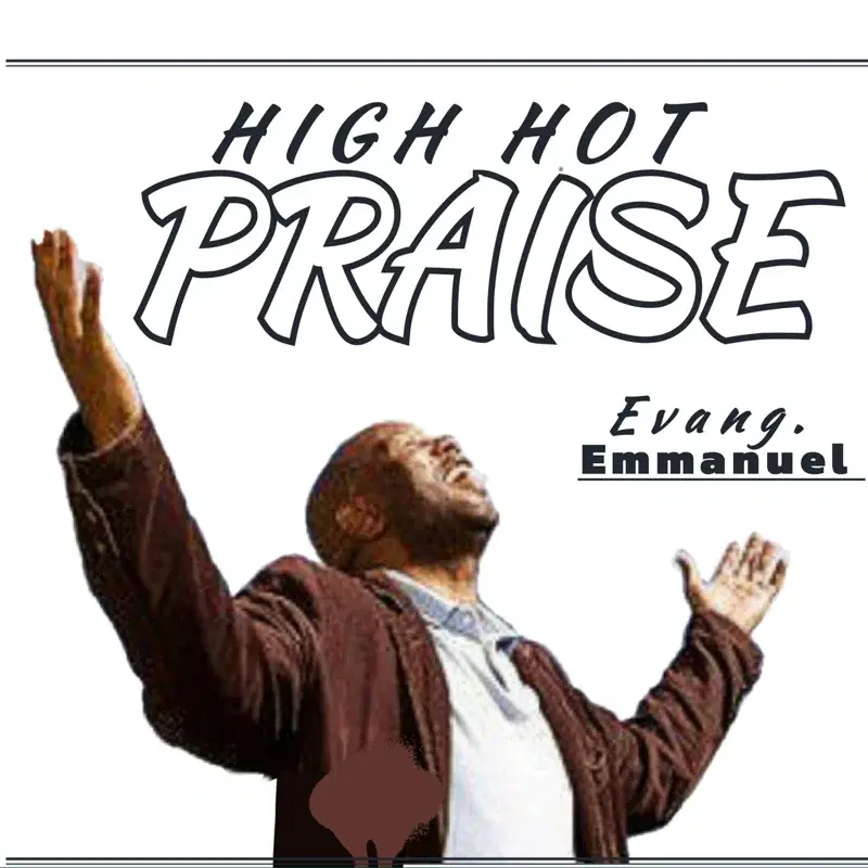 High Hot Praise