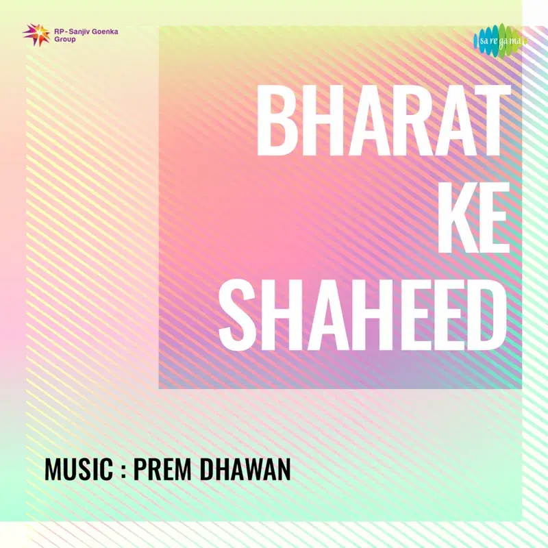 Bharat Ke Shaheed (Original Motion Picture Soundtrack)