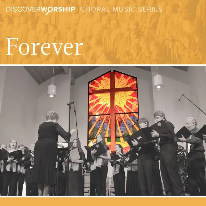 Choral Music Series: Forever