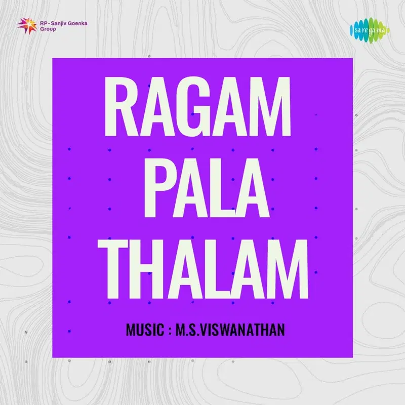 Kanakachilanga (From "Ragam Pala Thalam")