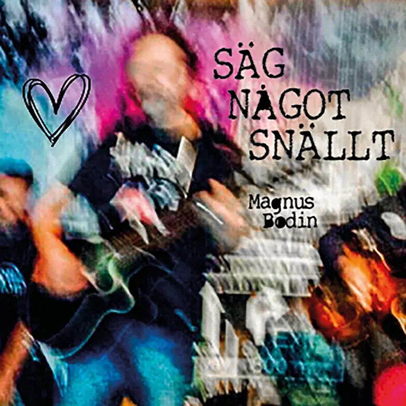 Säg något snällt