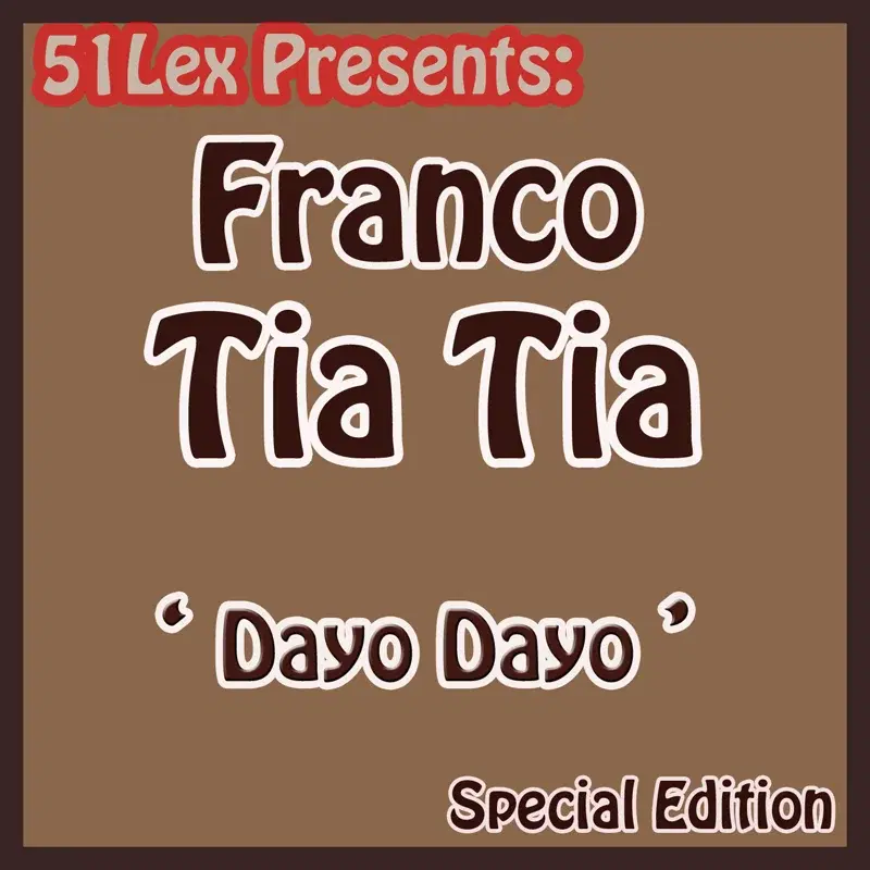 51 Lex Presents Dayo Dayo