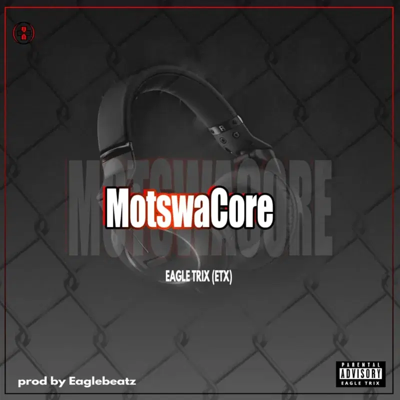 Eagle Trix (Motswacore)