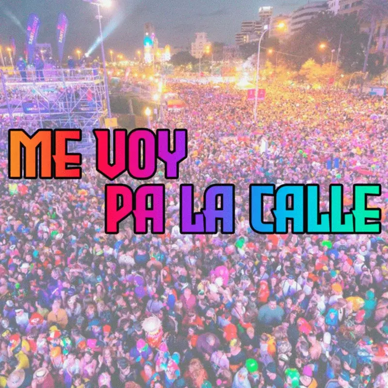 Me Voy pa la Calle