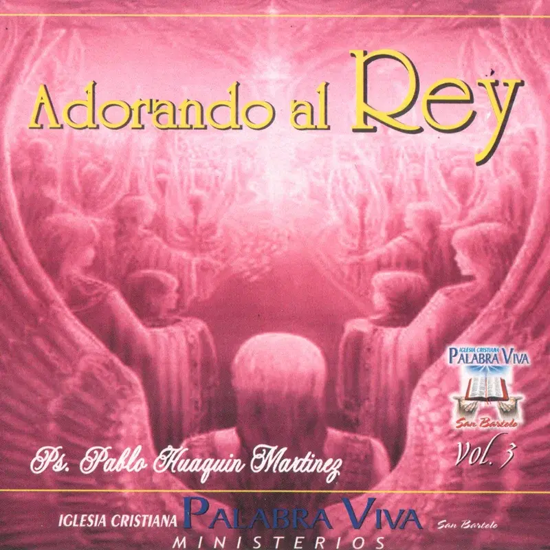 Adorando al Rey, Vol. 3
