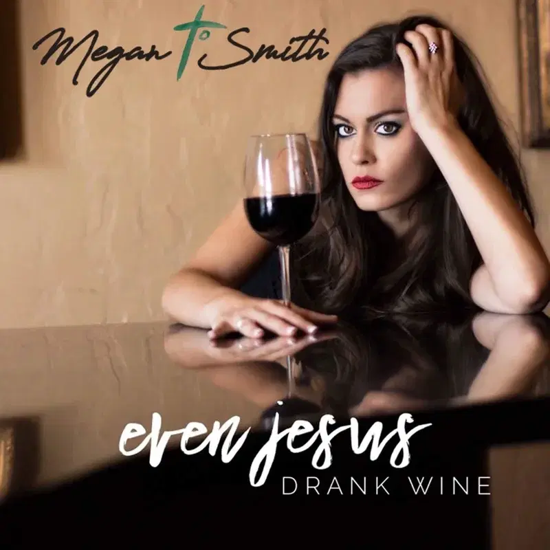 Even Jesus Drank Wine