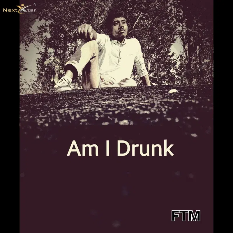 Am I Drunk