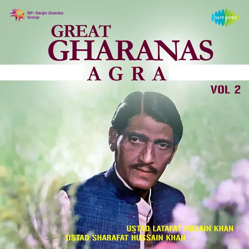 Great Gharanas Agra, Vol. 2